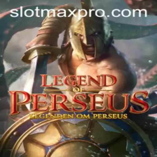 LegendofPerseus: Dive into the World of Slotmax Thrills